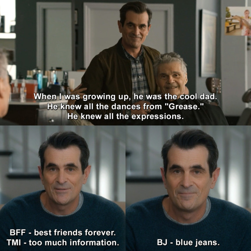Modern Family - He was the cool dad