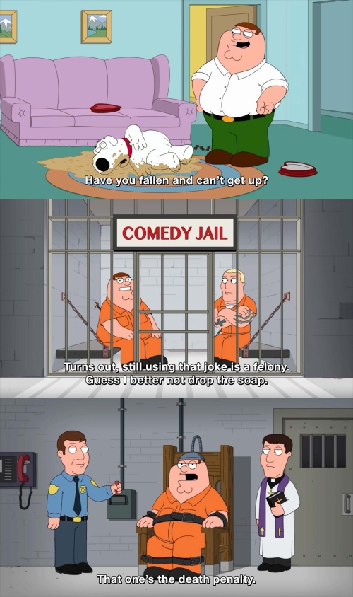 Family Guy - Have you fallen and can't get up?