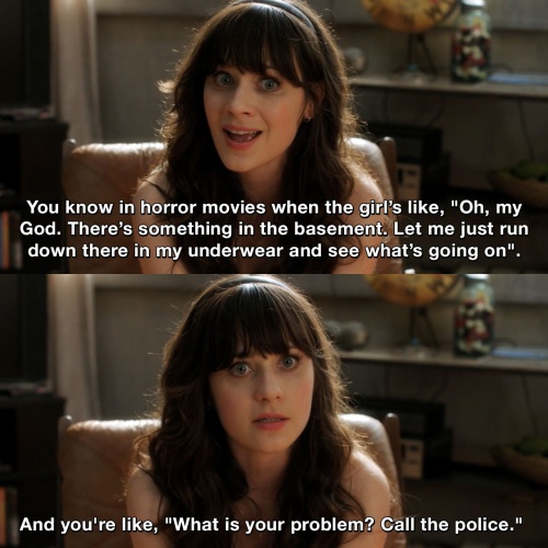 New Girl - Oh, my God. There's something in the basement