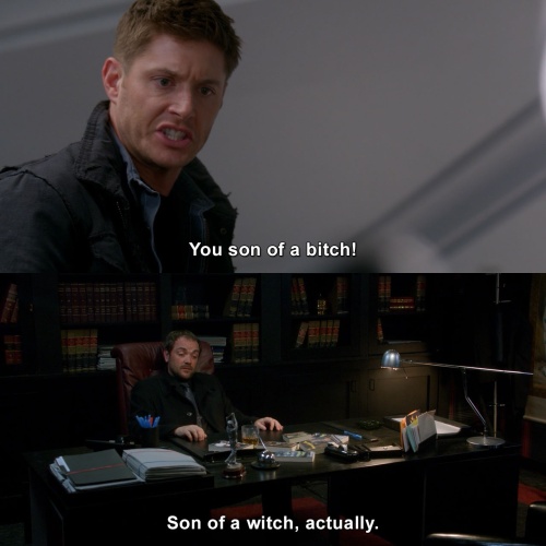 Supernatural - You son of a…