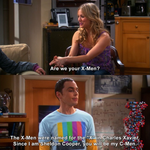 The Big Bang Theory - Are we your X-Men?