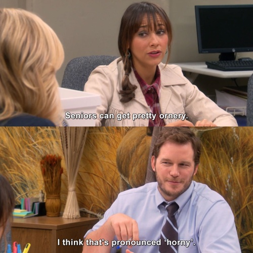 Parks and Recreation - Seniors can get pretty ornery.