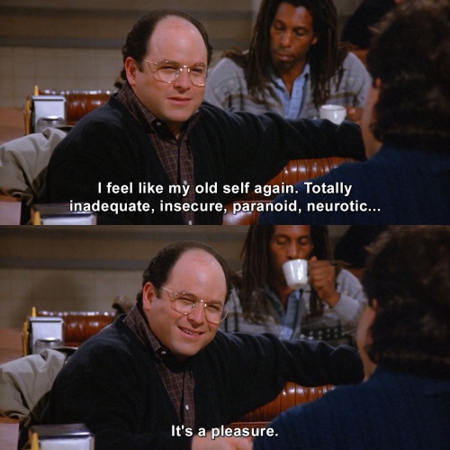 Seinfeld - I feel like my old self again