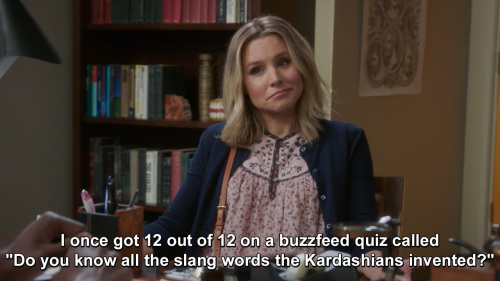 The Good Place - Do you know all the slang words the Kardashians invented?