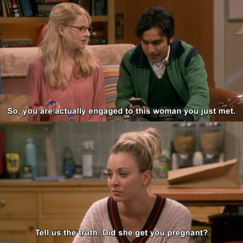 The Big Bang Theory - Tell us the truth Raj
