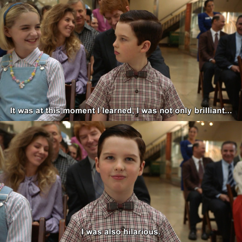Young Sheldon - I was hilarious
