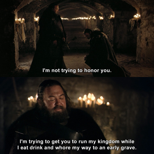 Game of Thrones - I'm not trying to honor you