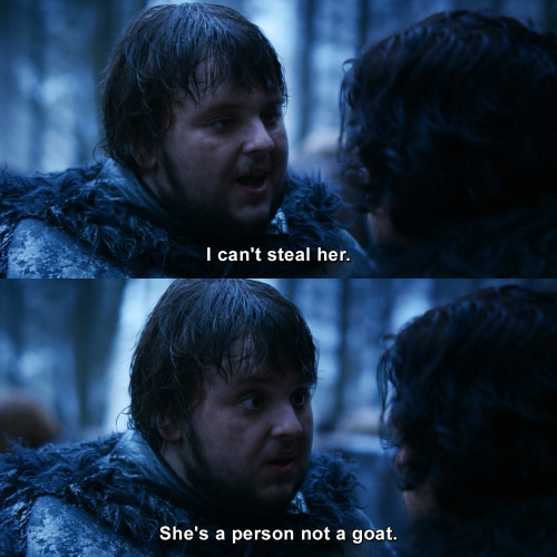 Game of Thrones - I can't steal her. She's a person not a goat.