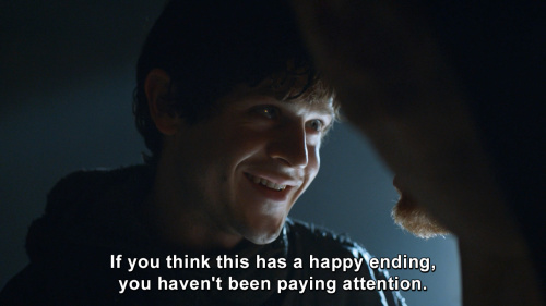 Game of Thrones - If you think this has a happy ending, you haven't been paying attention.