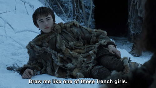 Game of Thrones - Draw me like one of those french girls.