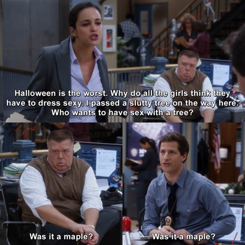 Brooklyn Nine-Nine - Halloween is the worst.