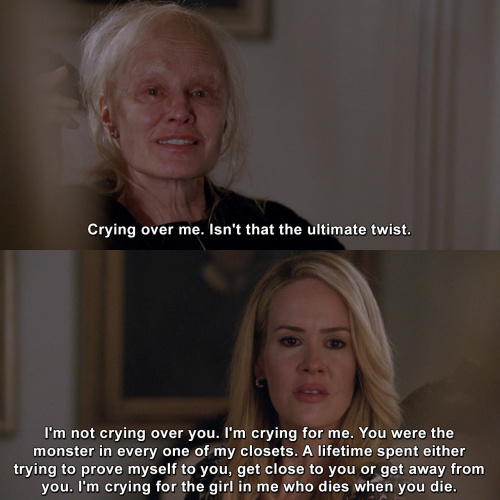 American Horror Story - I'm not crying over you.