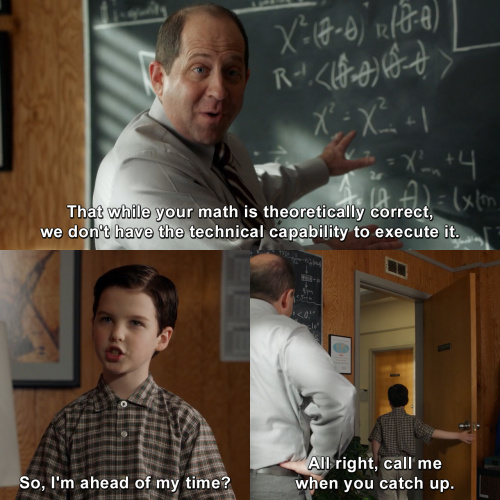 Young Sheldon - Call me when you catch up.