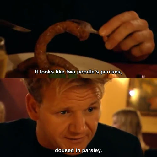Kitchen Nightmares - It looks like two poodle's penises