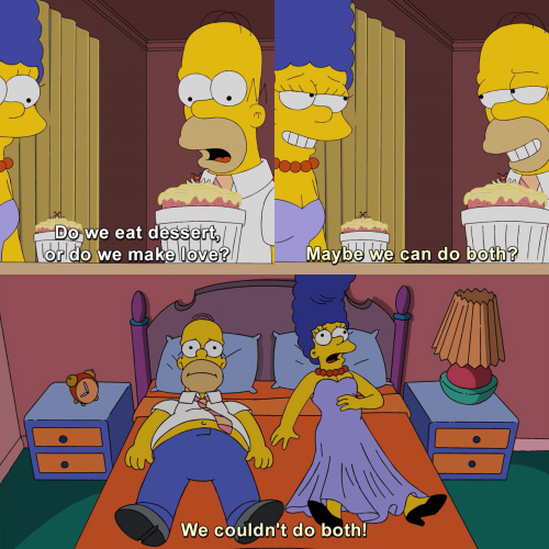 The Simpsons - Let's do both.
