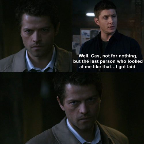 Supernatural - The last person who looked at me like that…
