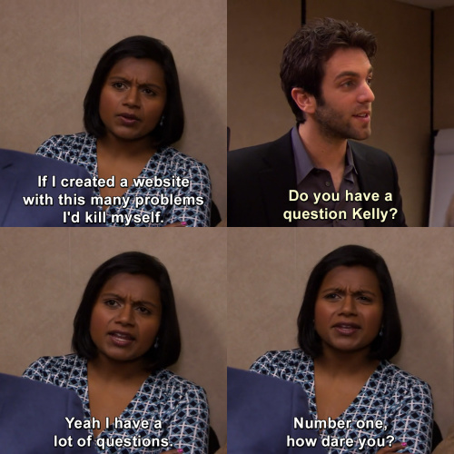 The Office - Do you have a question Kelly?