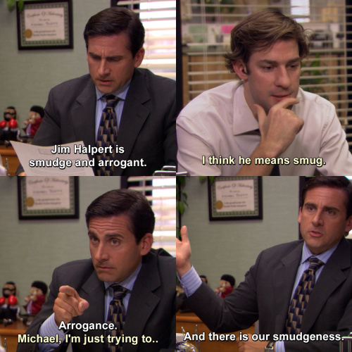 The Office - Smudge and arrogant
