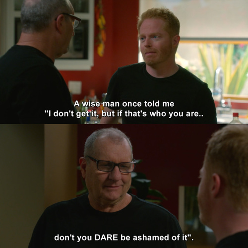Modern Family - A wise man once told me