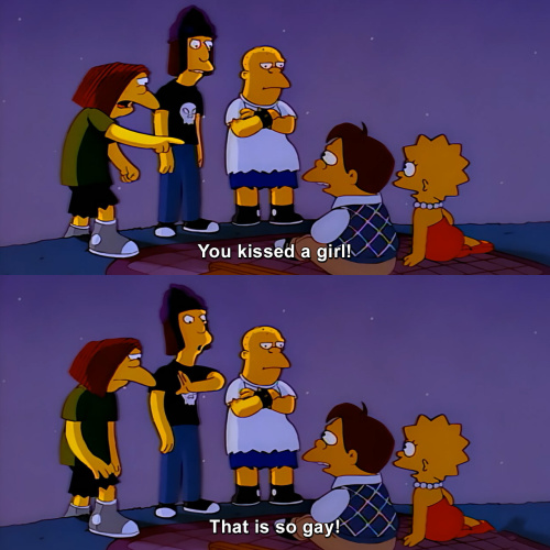 The Simpsons - You kissed a girl!