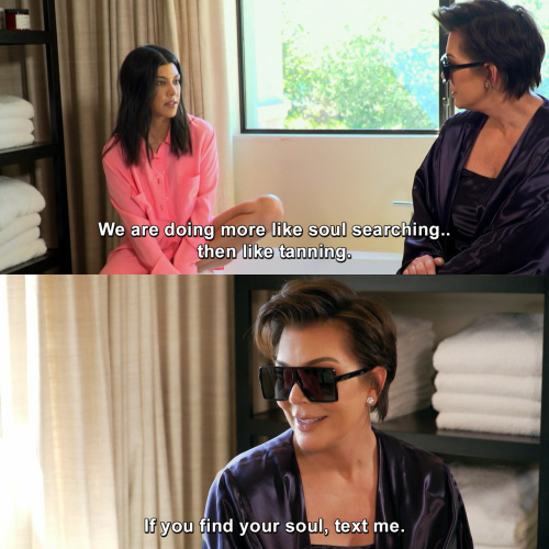 Keeping Up with the Kardashians - Should have been the title of the show.
