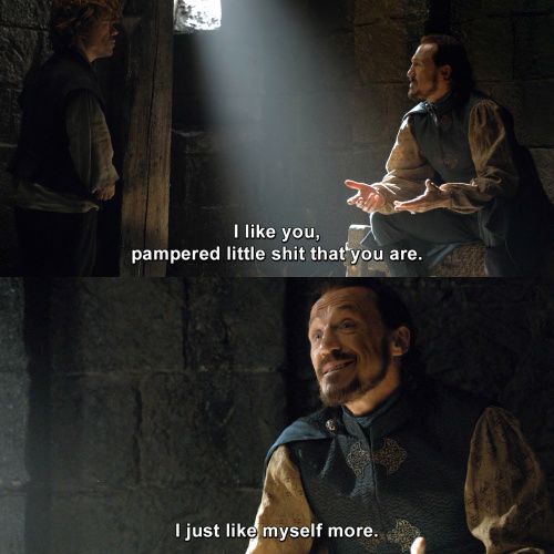 Game of Thrones - I like you pampered little shit