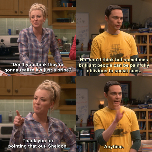 The Big Bang Theory - Don't you think they're gonna realize it's just a bribe?