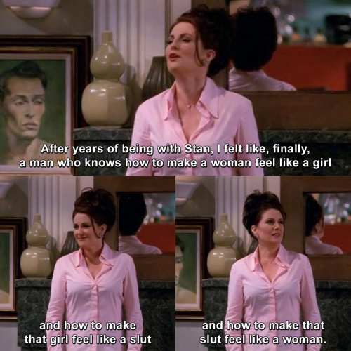 Will and Grace - A man who knows how to make a woman feel like a girl