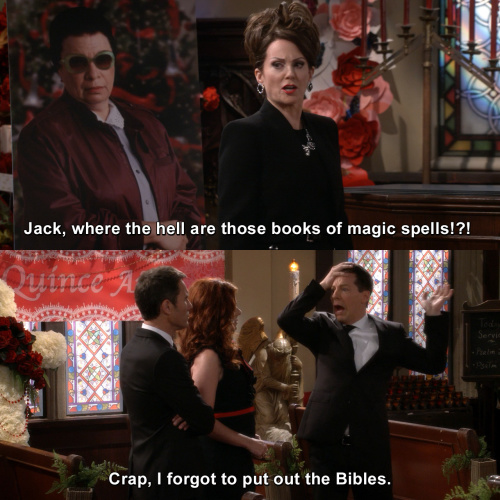 Will and Grace - Where the hell are those books of magic spells!?!