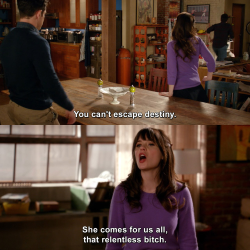 New Girl - You can't escape destiny.
