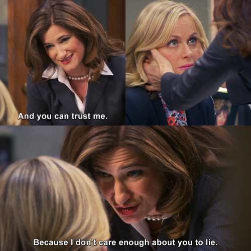 Parks and Recreation - And you can trust me.