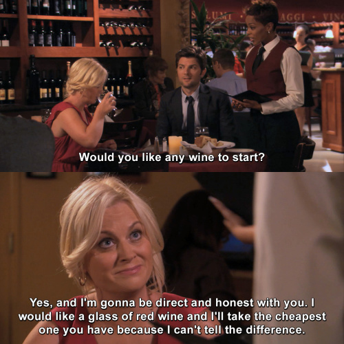Parks and Recreation - Would you like any wine to start?