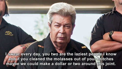 Pawn Stars - You two are the laziest people