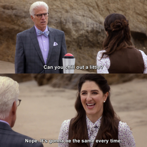 The Good Place - Can you chill out a little?