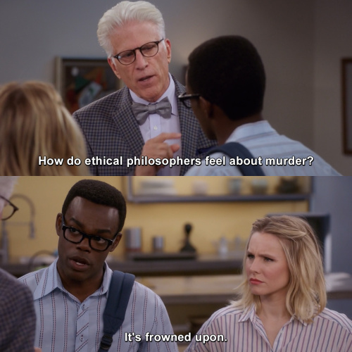 The Good Place - How do ethical philosophers feel about murder?
