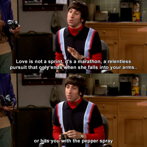 The Big Bang Theory - Love is not a sprint, it's a marathon