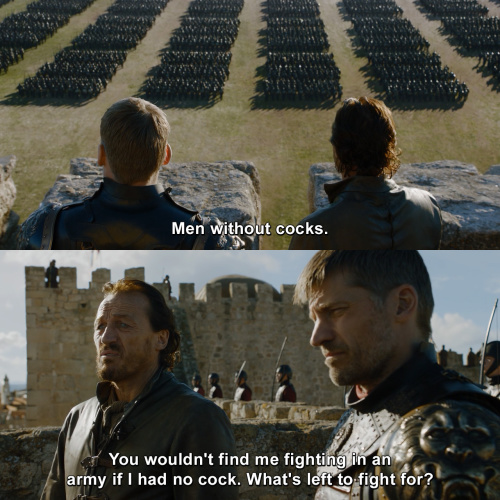 Game of Thrones - Men without cocks.