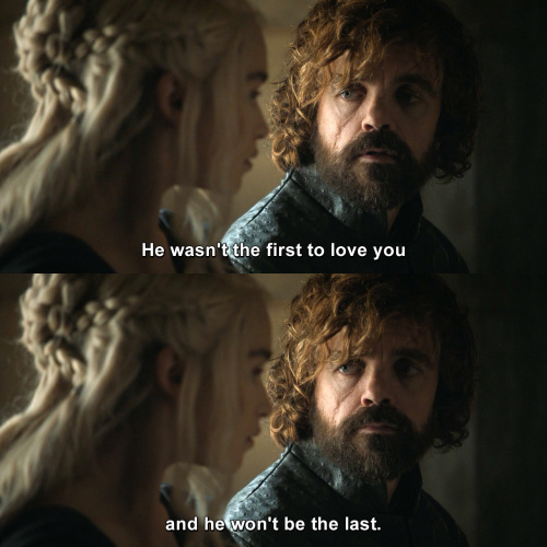 Game of Thrones - He wasn't the first to love you