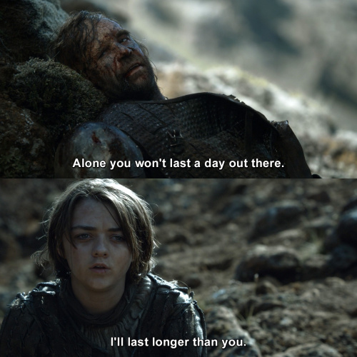 Game of Thrones - You won't last a day out there