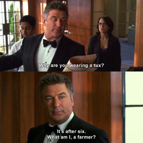 30 Rock - Why are you wearing a tux?