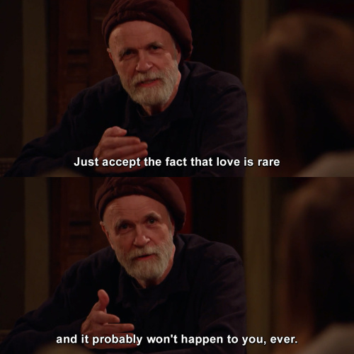 Horace and Pete - Just accept the fact that love is rare