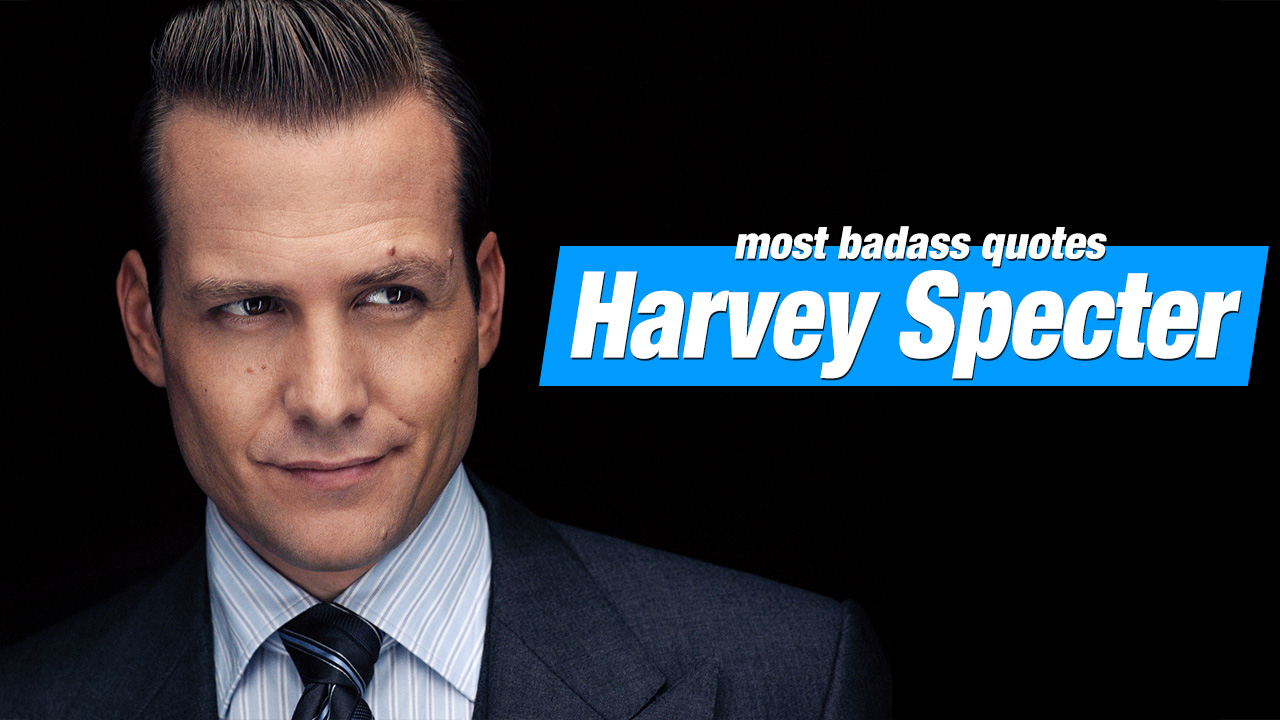 20 of the Most Badass Harvey Specter Quotes
