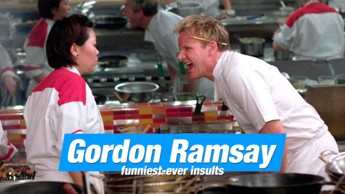 20 Of Gordon Ramsay's funniest-ever Insults and Quotes