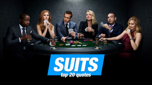 Top 20 Suits Quotes
