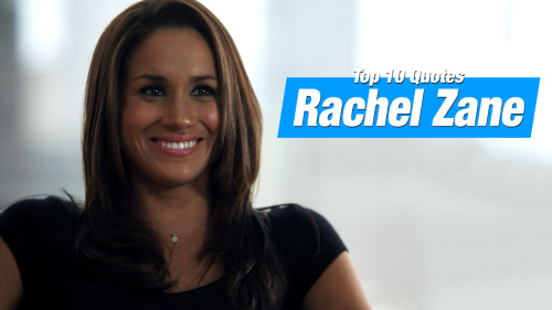 Top 10 Meghan Markle Quotes in 'Suits'